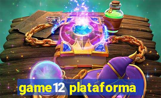 game12 plataforma